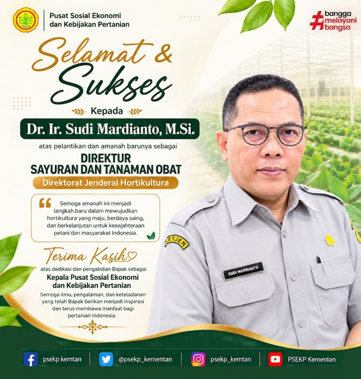 Selamat & Sukses atas Pelantikan Dr. Ir. Sudi Mardianto, M.Si.